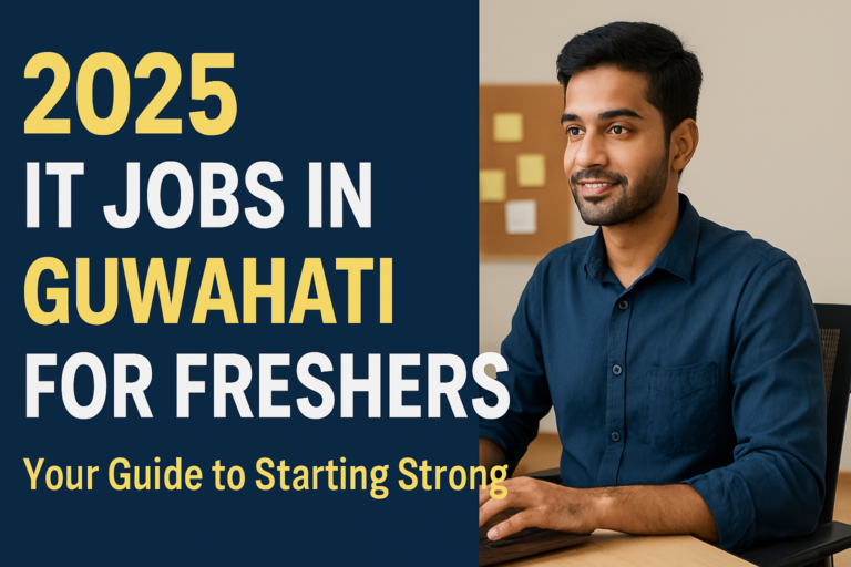 it-jobs-in-guwahati-for-freshers